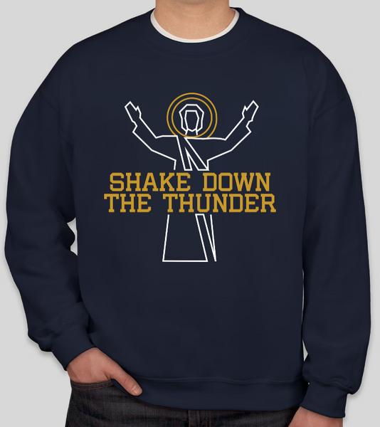 TD Jesus- Shake Down the Thunder Crewneck